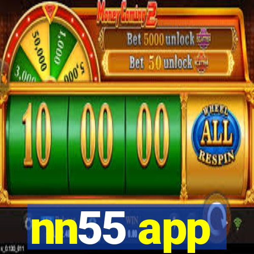 nn55 app